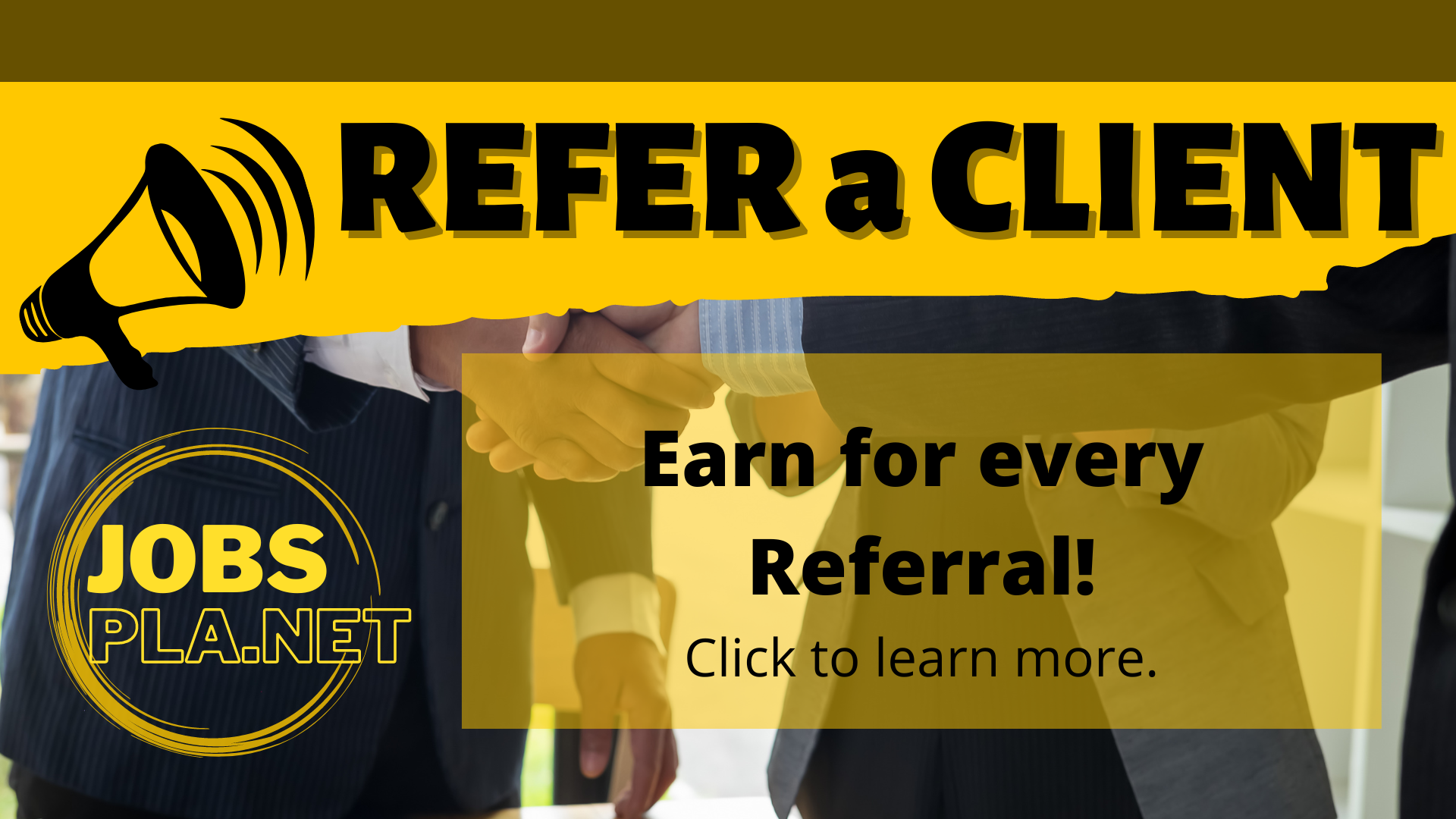 Click now to Refer a Client and Earn Referral Fees!